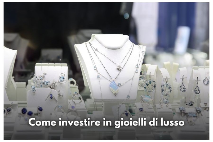 Come investire in gioielli di lusso